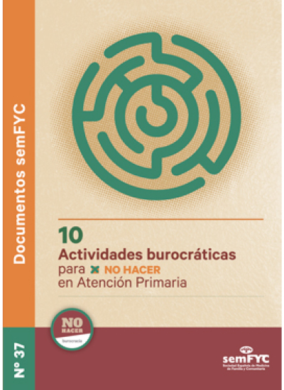 Doc 37. 10 actividades burocráticas para No Hacer en Atención Primaria 